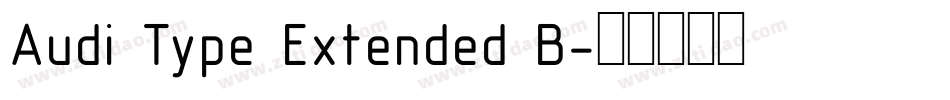 Audi Type Extended B字体转换